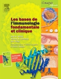 Les bases de l'immunologie fondamentale et clinique - Traduction de l'édition Anglaise